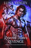 The Rejected Mate's Revenge (eBook, ePUB) The Rejected Mate's Revenge (eBook, ePUB)