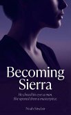 Becoming Sierra (The Sierra Project, #1) (eBook, ePUB)