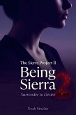 Being Sierra (The Sierra Project, #2) (eBook, ePUB)