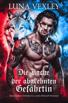 Cover Die rache der abgelehnten gefährtin (eBook, ePUB)