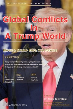 Global Conflicts in a Trump World (eBook, ePUB) - Baig, Naim Tahir
