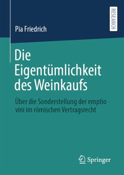 Die Eigentümlichkeit des Weinkaufs (eBook, PDF) - Friedrich, Pia