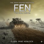 The Seed Keeper Protocol:Fen (eBook, ePUB) The Seed Keeper Protocol:Fen (eBook, ePUB)