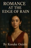 Romance at the Edge of Rain (eBook, ePUB)