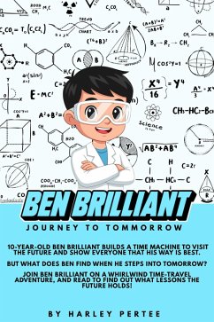 Ben Brilliant: Journey To Tomorrow (eBook, ePUB) - Pertee, Harley