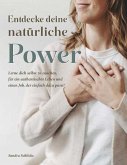 Entdecke deine natürliche Power. (eBook, ePUB)