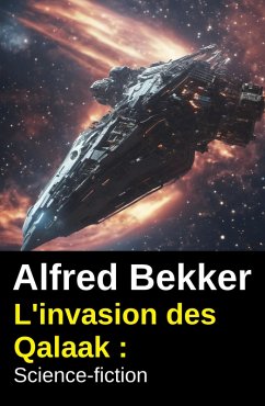 Cover L'invasion des Qalaak : Science-fiction (eBook, ePUB)