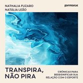 Transpira, não pira (MP3-Download)