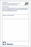 Die umweltpolitische Handlungsfähigkeit der Europäischen Union (eBook, PDF)