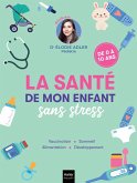 La santé de mon enfant sans stress (eBook, ePUB)