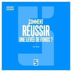 Comment réussir une levée de fonds ? (eBook, ePUB) - Verdun, Léwis
