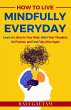 How To Live Mindfully Everyday (The... - Bild 1