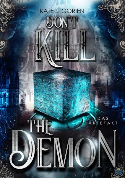 Don't Kill The Demon - Das Artefalt (eBook, ePUB)