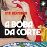 A boba da corte (MP3-Download) - Bild 1