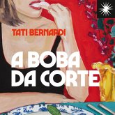 A boba da corte (MP3-Download)