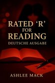 Rated 'R' for Reading: Deutsche Ausgabe (eBook, ePUB)