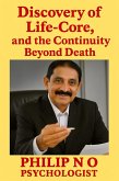Discovery of Life-Core,and theContinuity Beyond Death (eBook, ePUB)