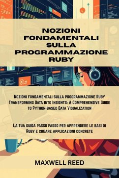 Nozioni fondamentali sulla programmazione Ruby (eBook, ePUB) - Reed, Maxwell