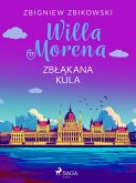 Willa Morena 17: Zblakana kula (eBook, ePUB)