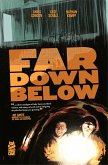 Far Down Below (eBook, ePUB)