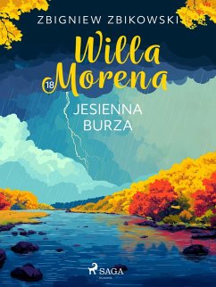 Willa Morena 18: Jesienna burza (eBook, ePUB) - Zbikowski, Zbigniew