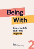 Being With Book 2 Courses For Living (eBook, ePUB)