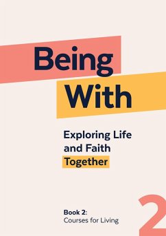 Being With Book 2 Courses For Living (eBook, ePUB) - Wells, Samuel