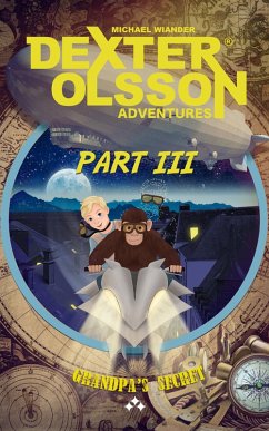 Grandpa's Secret: Part 3 (eBook, ePUB) - Wiander, Michael