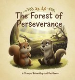 The Forest Of Perseverance (eBook, ePUB)