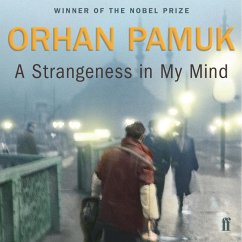 A Strangeness in My Mind (MP3-Download) - Pamuk, Orhan
