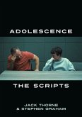 Adolescence: The Scripts (eBook, ePUB)