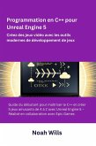 Programmation en C++ pour Unreal Engine 5 (eBook, ePUB)