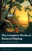 The Complete Works of Rudyard Kipling (eBook, ePUB)