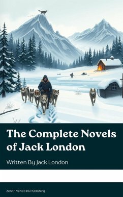 Cover The Complete Novels of Jack London (eBook, ePUB)