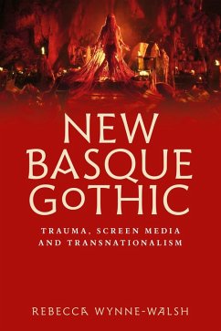 New Basque Gothic (eBook, ePUB) - Wynne-Walsh, Rebecca