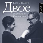 Dvoe. Rasskaz zheny Shostakovicha (MP3-Download)