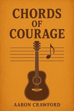 Cover Chords of Courage (eBook, ePUB)