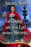 Gefangen mit dem Earl meines Herzens (Regency Herzen in Flammen, #5) (eBook, ePUB)