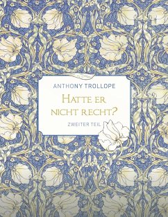 Hatte er nicht recht? - Zweiter Teil (eBook, ePUB) Hatte er nicht recht? - Zweiter Teil (eBook, ePUB)
