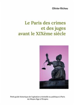 Cover Le Paris des crimes et des juges avant le XIXème (eBook, ePUB)