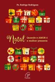 Natal: quando o amor é o melhor presente (eBook, ePUB)