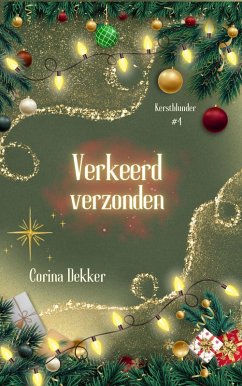 Cover Verkeerd verzonden (Kerstblunder, #4) (eBook, ePUB)