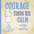Courage Finds His Calm (eBook, ePUB)