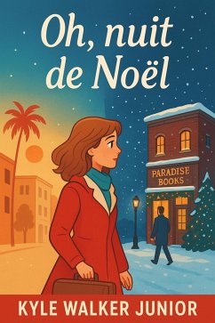 Oh, nuit de noël (eBook, ePUB) - Junior, Kyle Walker