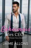 Das Geheimnis des CEO: Eine Millionär-Boss-Romance (eBook, ePUB)