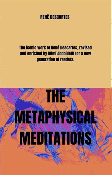 The First Metaphysical Meditations (eBook, ePUB) The First Metaphysical Meditations (eBook, ePUB)