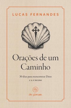 Orações de um caminho (eBook, ePUB) - Fernandes, Lucas