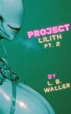 Project Lilith (Part 2) (eBook, ePUB)