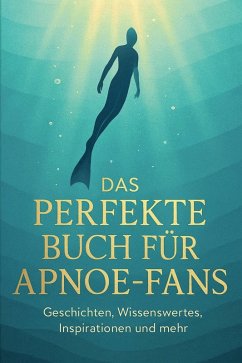 Cover Das perfekte Buch für Apnoe-Fans