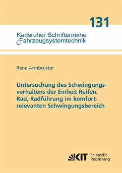 Cover Untersuchung des Schwingungsverhaltens der Einheit Reifen, Rad, Radf¿hrung im komfortrelevanten Schwingungsbereich